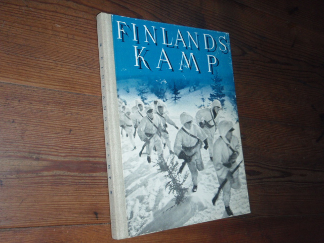 FINLANDS KAMP för hem,tro och fosterland 1939-1940.