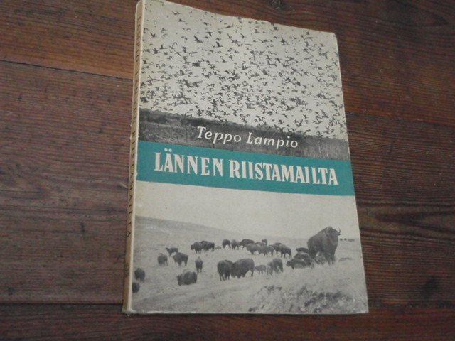 lampio teppo. LÄNNEN RIISTAMAILTA.1p.