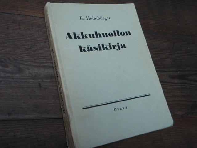 AKKUHUOLLON KÄSIKIRJA. (HEIMBURGER B)