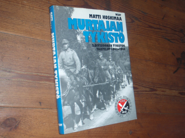 koskimaa matti.MURTAJAN TYKISTÖ 2.divisioonan tykistön taistelut