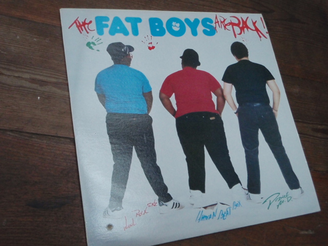 FAT BOYS.the fat boys are back.