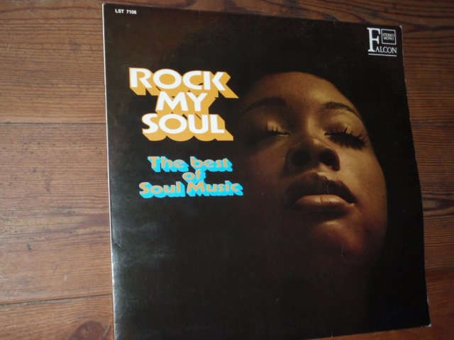 ROCK MY SOUL,the best of soul music.