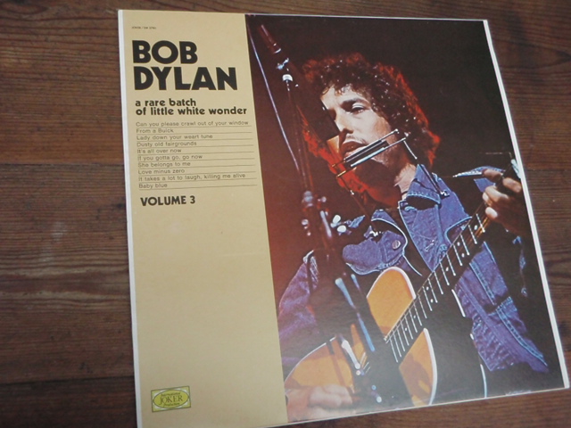 DYLAN BOB.A RARE BATCH OF LITTLE WHITE WONDER.vol,3.