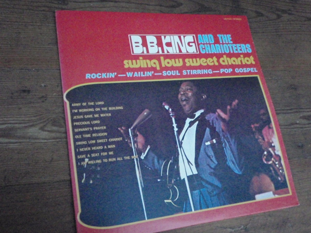 KING B.B.AND THE CHARIOTEERS.swing low sweet chariot.