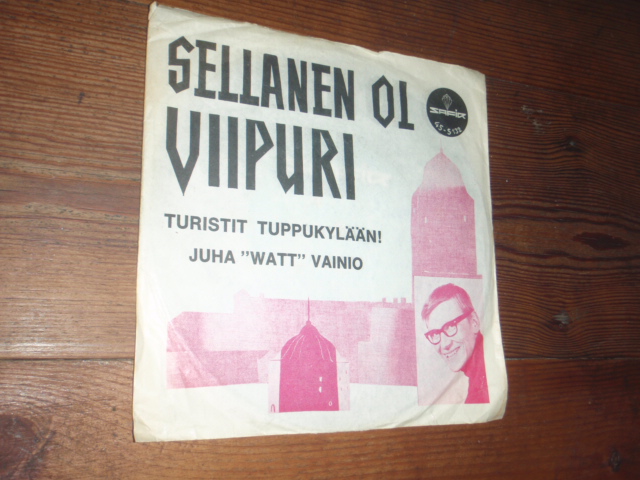 VAINO JUHA.sellainen ol viipuri-turistit tuppukylään.sing