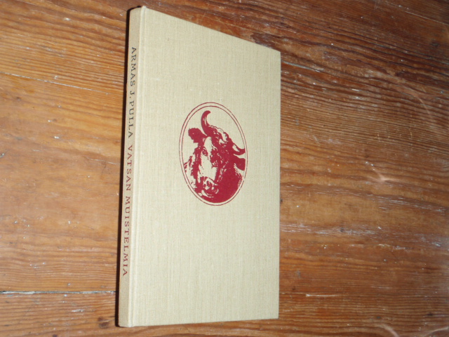 pulla armas j. VATSAN MUISTELMIA 1p.