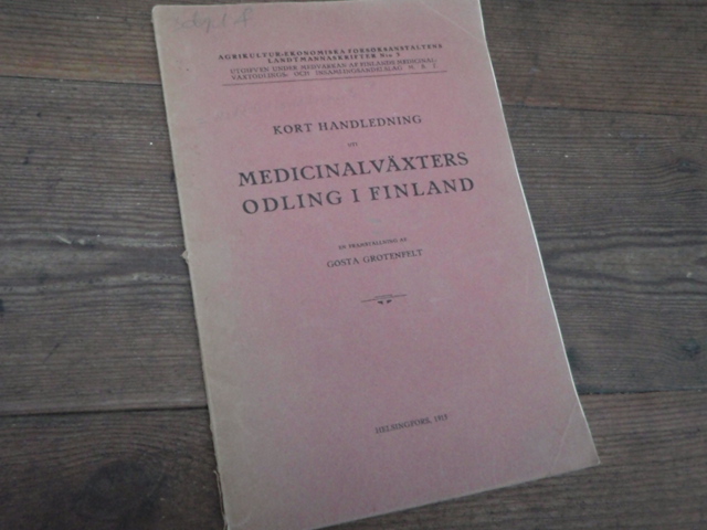 MEDICINALVÄXTERS ODLING I FINLAND.(g grotenfelt)