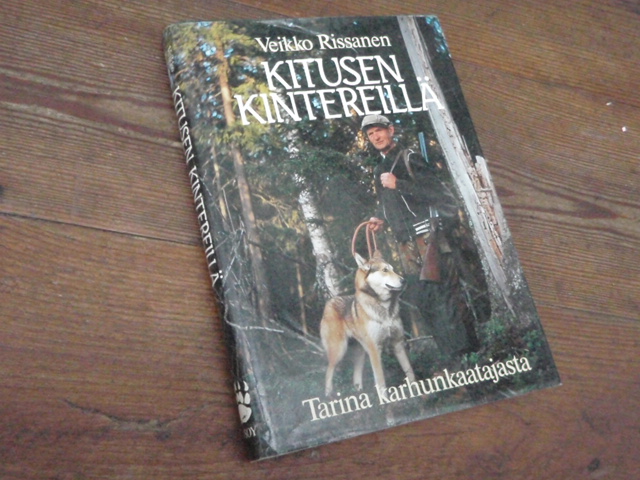 rissanen veikko. KITUSEN KINTEREILLÄ tarina karhunkaatajasta.