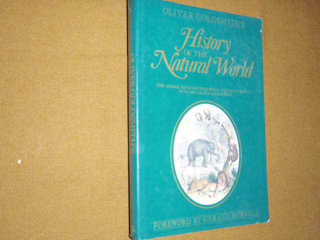 goldsmith`s oliver.HISTORY of the NATURAL WORLD