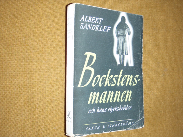 sandklef albert,BOCKSTENS-MANNEN och hans olycksbröder,