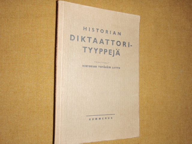 HISTORIAN DIKTAATTORITYYPPEJÄ