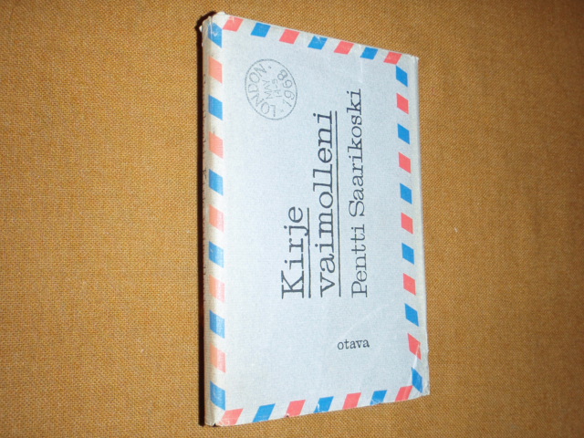 saarikoski pentti.KIRJE VAIMOLLENI, 1P