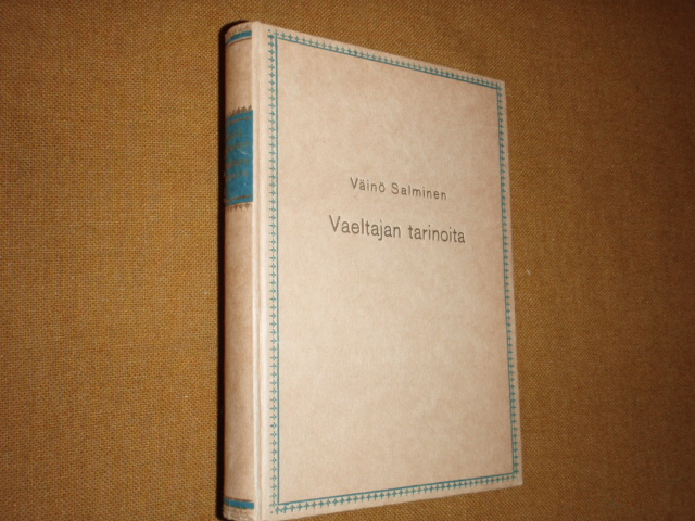 salminen väinö,VAELTAJAN TARINOITA