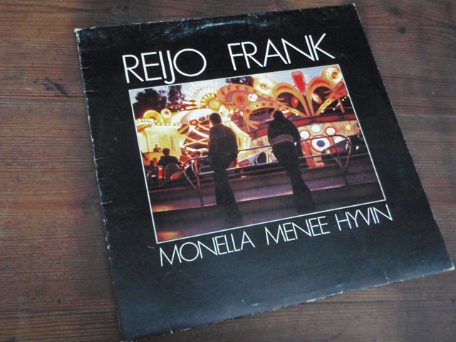 FRANK REIJO. monella menee hyvin (love rec)