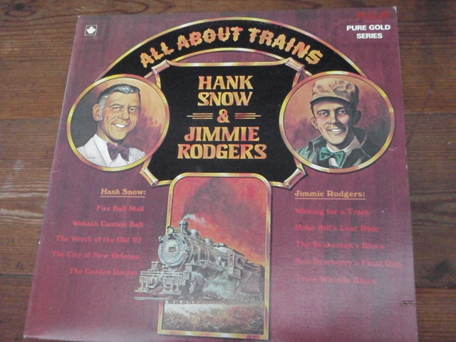 SNOW HANK & RODGERS JIMMIE. all about trains.