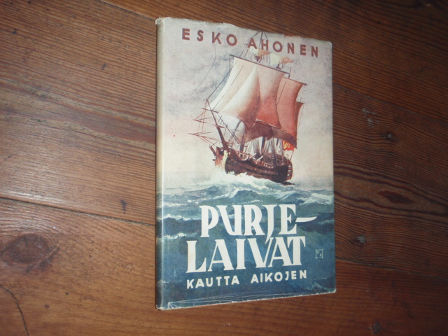 ahonen esko. PURJELAIVA  kautta aikojen (kansip,) 1p.