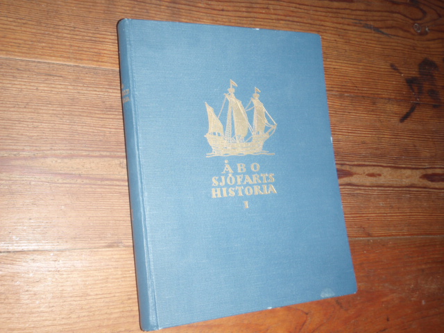 ÅBO SJÖFARTS HISTORIA  I.  intill branden 1827.