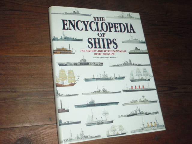 ENCYCLOPEDIA of SHIPS the history and specifications of,,