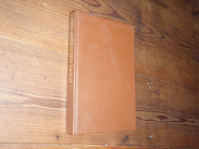 mäkelä jukka. AUNUKSEN SAVUT.1p.(tekijän signeeraus)