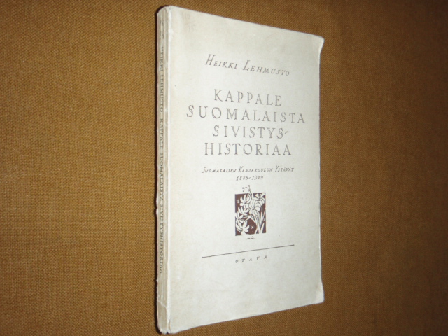 lehmusto h,KAPPALE SUOMALAISTA SIVISTYSHISTORIAA