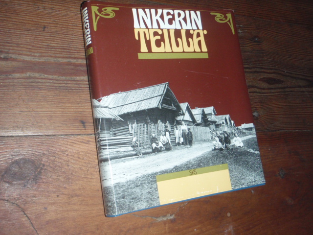 INKERIN TEILLÄ.(kalevala vuosikirja 69-70)