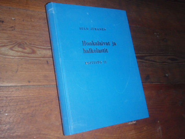 jukanen sulo.HONKALAIVAT ja HALKOLASTIT. KOIVISTO II.