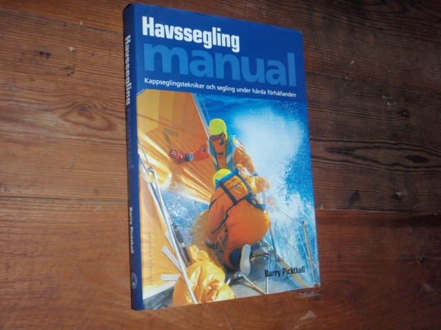 pickthall.HAVSSEGLING MANUAL kappseglingsteniker..