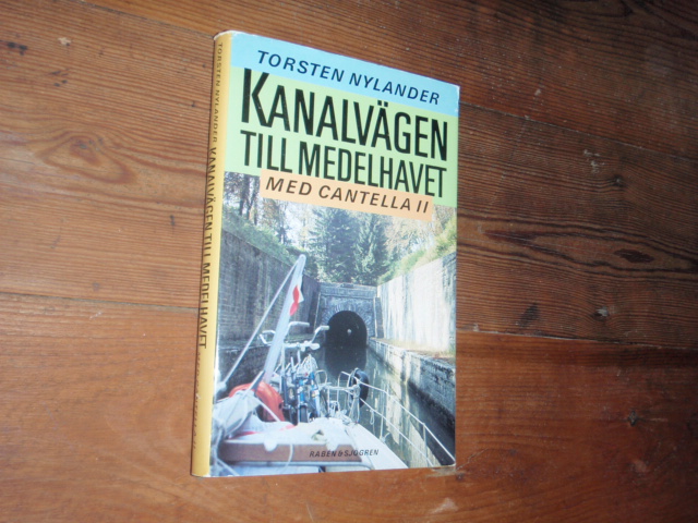 nylander t.KANALVÄGEN TILL MEDELHAVET med cantella II.