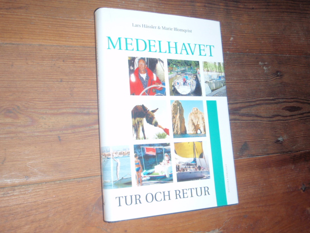 hässler&blomqvist.MEDELHAVET tur och retur.