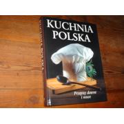 KUCHNA POLSKA,przepisy dawne i nowe.