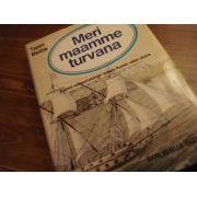 mattila tapani. MERI MAAMME TURVANA. suomen meripuolustuksen,,