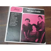METRO-TYTÖT.