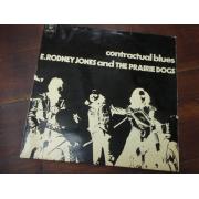 CONTRACTUAL BLUES. e,rodney jones and the prairie dogs.