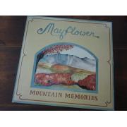 MAY FLOWER. mountain memories.