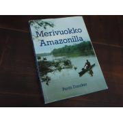 duncker pertti. MERIVUOKKO AMAZONILLA.