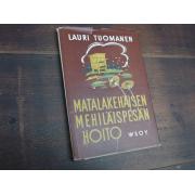 tuomanen lauri. MATALAKEHÄISEN MEHILÄISPESÄN HOITO.1p.