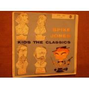 spike jones. kids the classics , ep