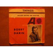darin bobby, things, jailer bring me water,   single.