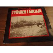 TYÖVÄEN LAULUJA.