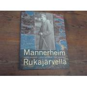 MANNERHEIM RUKAJÄRVELLÄ.