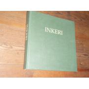 INKERI. historia,kansa,kulttuuri.