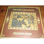 POIJÄRVI NINNI & KUOKKANEN MIKA.vagabond moon.