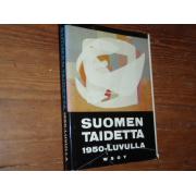 SUOMEN TAIDETTA 1950-luvulla.