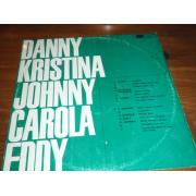 DANNY.KRISTINA.JOHNNY.CAROLA.EDDY. LP. 1.