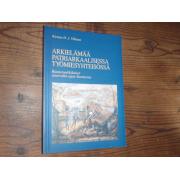 vilkuna k.ARKIELÄMÄÄ PATRIARKAALISESSA TYÖMIESYHTEISÖSSÄ,,