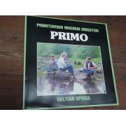 PRIMO. haltian opissa.