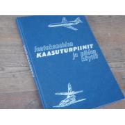 LENTOKONEIDEN KAASUTURBIINIT ja NIIDEN KÄYTTÖ.1p.