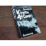 herlin hans. KIROTTU ATLANTTI saksalaisten sukelusveneiden,,,