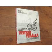 koskimaa matti.VEITSEN TERÄLLÄ vetäytyminen länsi-kannakselta,,,