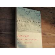 tommila p. HELSINKI  kylpyläkaupunkina 1830-50-luvuilla.